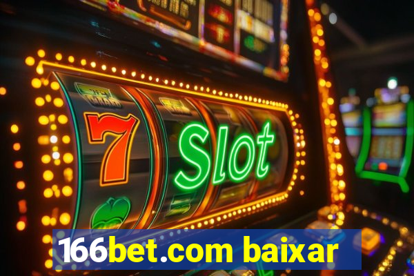 166bet.com baixar